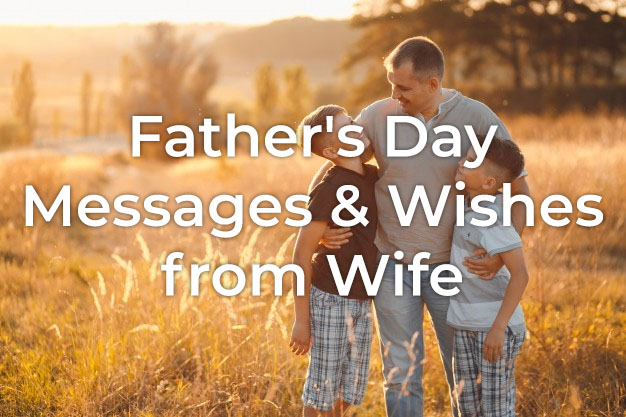 40+ Father’s Day Messages from Wife Styiens